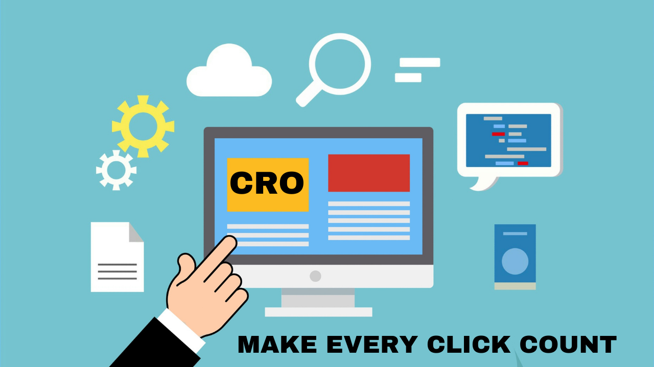 CRO Make Every Click Count